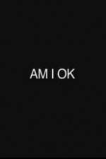 Watch Am I Okay Fmovies