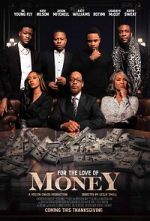 Watch For the Love of Money Fmovies