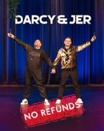 Watch Darcy & Jer: No Refunds (TV Special 2024) Fmovies