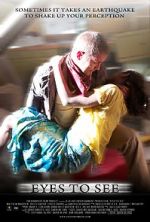 Watch Eyes to See (Short 2010) Fmovies
