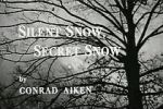 Watch Silent Snow, Secret Snow (Short 1964) Fmovies