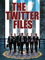 Watch Twitter Files Fmovies