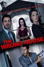 Watch The Wrong House Fmovies