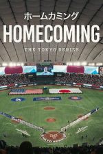 Watch Homecoming: The Tokyo Series Fmovies