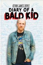 Watch Kevin James Doyle: Diary of a Bald Kid (TV Special 2025) Fmovies