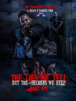 Watch The lies we tell but the secrets we keep part 4 Fmovies