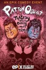 Watch Patton Oswalt Tragedy Plus Comedy Equals Time Fmovies