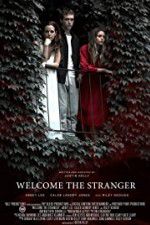 Watch Welcome the Stranger Fmovies