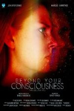 Watch Beyond Your Consciousness - The Beginning Fmovies