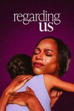 Watch Regarding Us Fmovies
