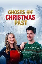 Watch Ghosts of Christmas Past Fmovies