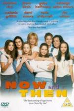 Watch Now and Then Fmovies