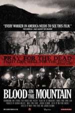 Watch Blood on the Mountain Fmovies