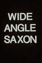 Watch Wide Angle Saxon Fmovies