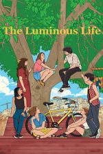 Watch The Luminous Life Fmovies