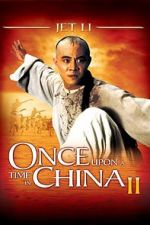 Watch Once Upon a Time in China II Fmovies