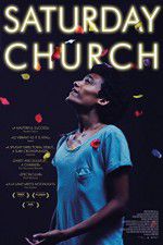 Watch Saturday Church Fmovies