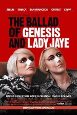 Watch The Ballad of Genesis and Lady Jaye Fmovies