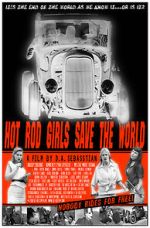 Watch Hot Rod Girls Save the World Fmovies