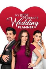Watch My Best Friend\'s Wedding Planner Fmovies