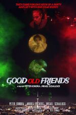 Watch Good Old Friends Fmovies
