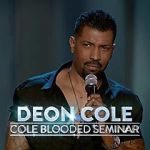 Watch Deon Cole: Cole Blooded Seminar Fmovies