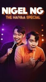 Watch Nigel Ng: The HAIYAA Special (TV Special 2023) Fmovies