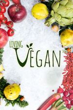 Watch Living Vegan Fmovies