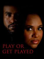 Watch Play or Get Played Fmovies