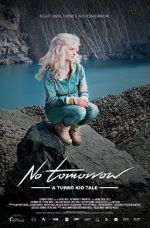 Watch Le Matos Feat. PAWWS: No Tomorrow - A Turbo Kid Tale Fmovies