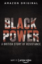 Watch Black Power: A British Story of Resistance Fmovies