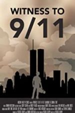 Watch Witness to 9/11: In the Shadows of Ground Zero Fmovies