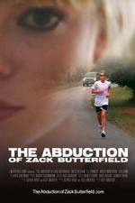 Watch The Abduction of Zack Butterfield Fmovies