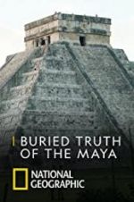 Watch Buried Truth of the Maya Fmovies