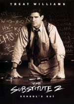 Watch The Substitute 2: School\'s Out Fmovies
