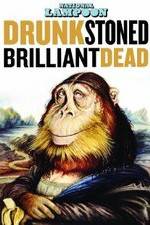 Watch Drunk Stoned Brilliant Dead: The Story of the National Lampoon Fmovies