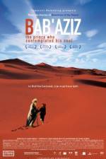 Watch Bab'Aziz Fmovies