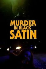 Watch Murder in Black Satin Fmovies