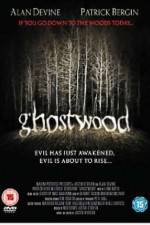 Watch Ghostwood Fmovies