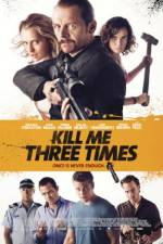 Watch Kill Me Three Times Fmovies