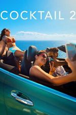 Watch Cocktail 2 Fmovies