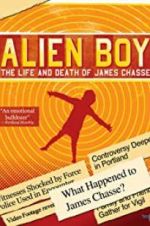 Watch Alien Boy: The Life and Death of James Chasse Fmovies