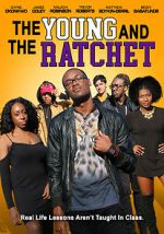 Watch Young and the Ratchet Fmovies