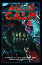 Watch All Is Calm (Short 2023) Fmovies