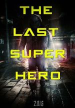 Watch All Superheroes Must Die 2: The Last Superhero Fmovies