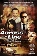 Watch Across the Line The Exodus of Charlie Wright Fmovies