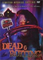 Watch Dead & Rotting Fmovies