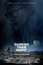 Watch Darker Than Night Fmovies