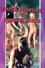 Watch The Erotic Adventures of Robinson Crusoe Fmovies