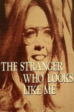 Watch The Stranger Who Looks Like Me Fmovies